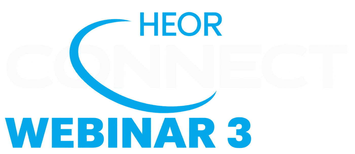HEOR Connect — Webinar 3